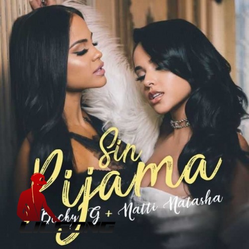 Becky G Ft. Natti Natasha - Sin Pijama